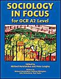 Beispielbild fr Sociology in Focus for OCR A2 Level zum Verkauf von AwesomeBooks