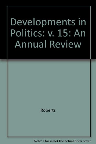 Developments in Politics:Volume 15: An Annual Review: v. 15 (9781902796802) by Roberts
