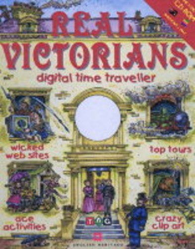 Stock image for Real Victorians: Digital Time Traveller for sale by Reuseabook