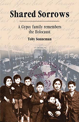 Beispielbild fr Shared Sorrows : A Gypsy Family Remembers the Holocaust zum Verkauf von Better World Books