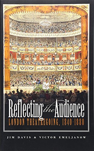 Stock image for Reflecting the Audience: London Theatregoing, 1840-1880 (Studies in Theatre, History & Culture) for sale by WorldofBooks