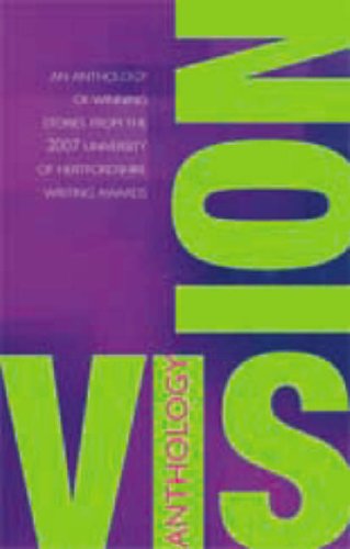 Vision: Anthology of winning stories from the 1st UH Writing Award - Various