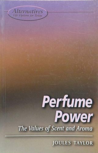9781902809298: Perfume Power: The Values of Scent and Aroma
