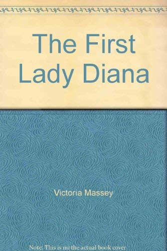 9781902809465: The First Lady Diana: Lady Diana Spencer: 1710-1735