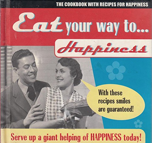 Stock image for Eat Your Way to Happiness Dear, Lucy for sale by Re-Read Ltd