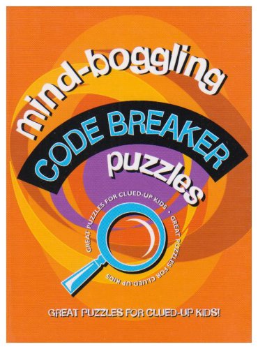 Stock image for Mind Boggling Code Breaker Puzzles for Kids (Lagoon) for sale by Wonder Book