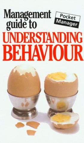 Imagen de archivo de The Management Guide to Understanding Behaviour a la venta por WorldofBooks