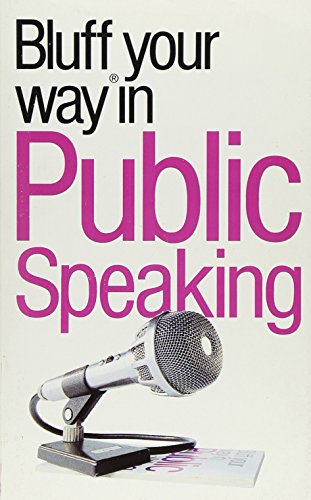 Beispielbild fr The Bluffer's Guide to Public Speaking zum Verkauf von WorldofBooks