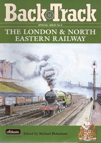 Beispielbild fr Back Track, Special Issue No 2: The London & North Eastern Railway zum Verkauf von WorldofBooks