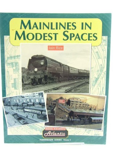 Imagen de archivo de Mainlines in Modest Spaces: An Atlantic Publication a la venta por WorldofBooks