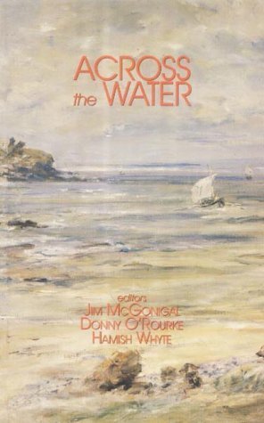 Beispielbild fr Across the Water: The Irishness in Modern Scottish Writing zum Verkauf von Kennys Bookshop and Art Galleries Ltd.