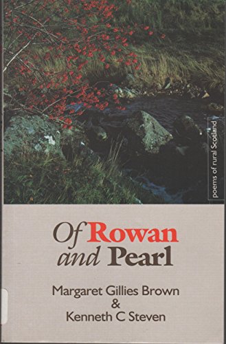 9781902831237: Of rowan and pearl: Poems of rural Scotland