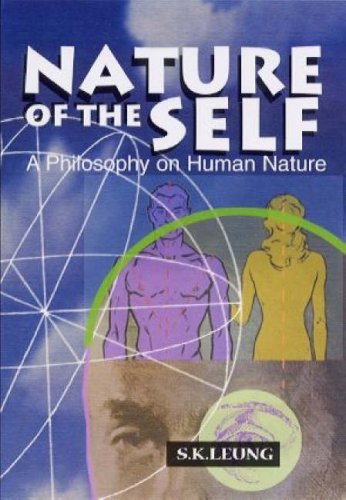 NATURE OF THE SELF : a Philosophy on Human Nature