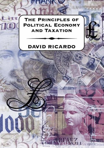 Imagen de archivo de The Principles of Political Economy and Taxation a la venta por WorldofBooks