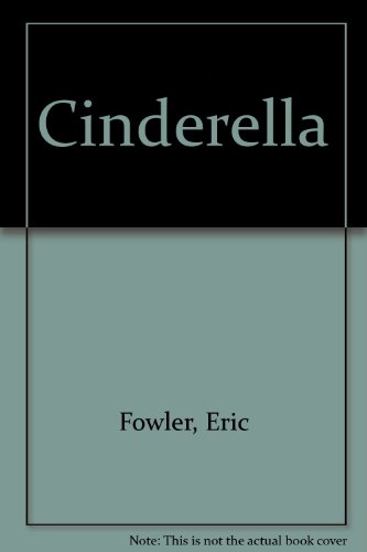 Cinderella (9781902837406) by Fowler, Eric