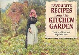 Beispielbild fr Favourite Recipes from the Kitchen Garden zum Verkauf von WorldofBooks