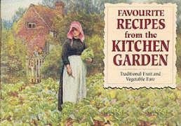 Stock image for Favourite Recipes from the Kitchen Garden for sale by SecondSale