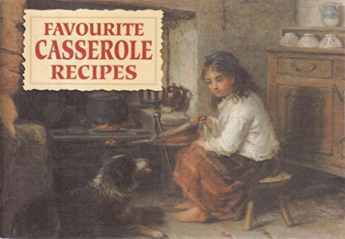 Stock image for Favourite Casserole Recipes (Favourite Recipes) for sale by AwesomeBooks