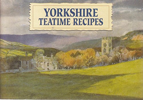 9781902842448: Yorkshire Teatime Recipes