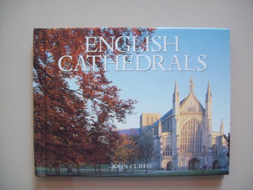 Beispielbild fr English Cathedrals (Curtis Series) zum Verkauf von WorldofBooks