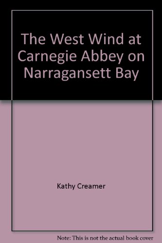 9781902857091: The West Wind at Carnegie Abbey on Narragansett Bay
