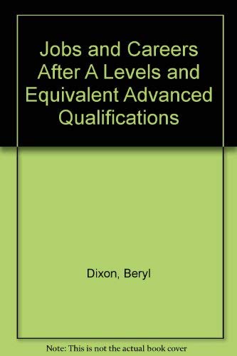 9781902876610: Jobs and Careers After A Levels and Equivalent Advanced Qualifications