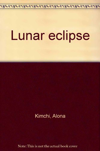 Imagen de archivo de Lunar eclipse a la venta por Aardvark Rare Books