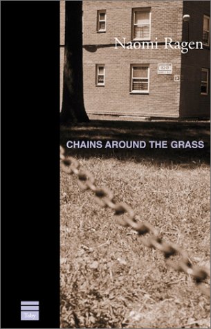 Beispielbild fr Chains Around the Grass zum Verkauf von Wonder Book