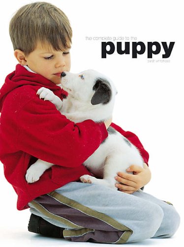 Imagen de archivo de The Complete Guide to the Puppy a la venta por WorldofBooks