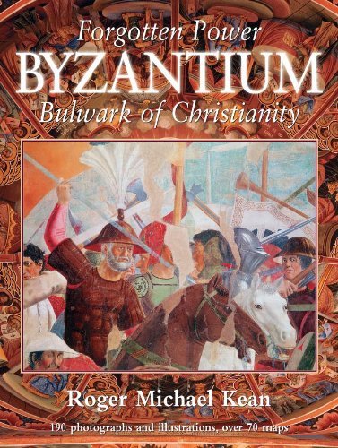 Forgotten Power: Byzantium (9781902886077) by Roger Michael Kean