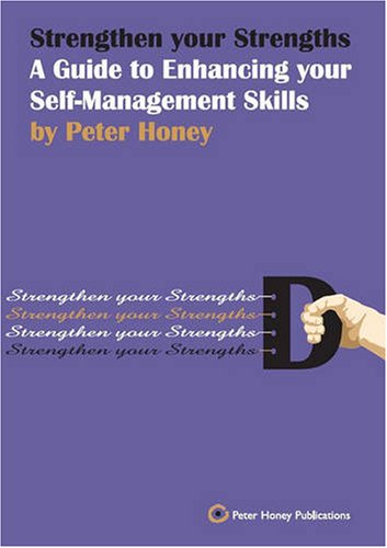 Stock image for Strengthen Your Strengths - Self-Management - 1183 (Peter Honey Publications) for sale by WorldofBooks