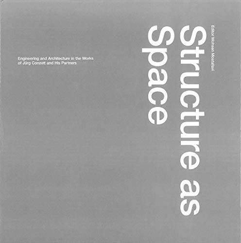 9781902902012: Structure As Space: Engineering And Architecture In The Works Of Jurg Conzett and His Partners