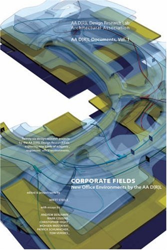 Corporate Fields: New Office Environments by the AA DRL (9781902902418) by Steele, Brett