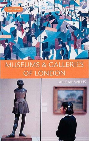 Stock image for Museums & Galleries of London for sale by Ergodebooks