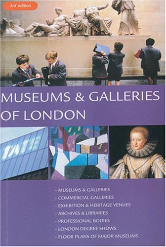 Stock image for Museums & Galleries of London for sale by ThriftBooks-Atlanta