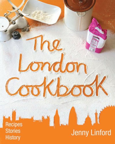 Stock image for The London Cookbook for sale by AwesomeBooks