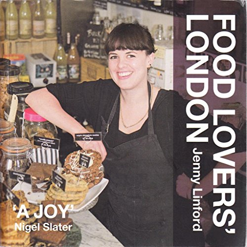 Stock image for Food Lovers' London for sale by Goldstone Books