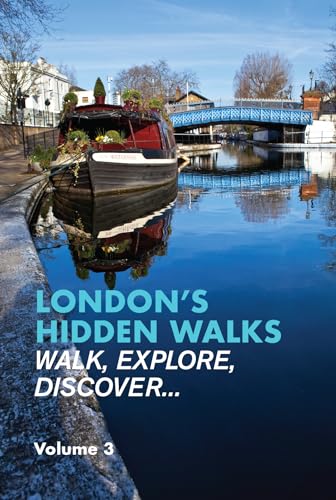 Stock image for London's Hidden Walks: Volume 3 for sale by GreatBookPrices