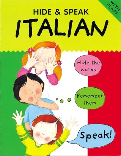 Imagen de archivo de Hide and Speak Italian (Hide & Speak): 1 a la venta por WorldofBooks