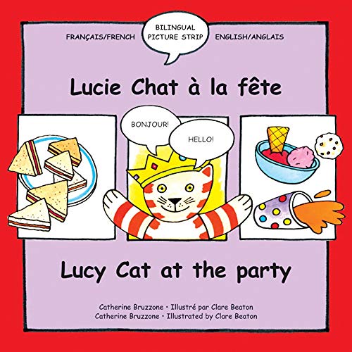 Beispielbild fr Lucy Cat at the Party: Lucie Chat a La Fete (Lucy Cat) (Lucy Cat French-English) zum Verkauf von WorldofBooks