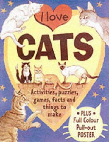 Beispielbild fr I Love Cats (Animal Activity Books) (Animal Activity Books S.) zum Verkauf von WorldofBooks