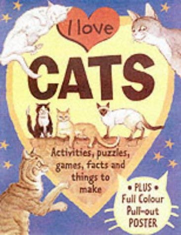 I Love Cats (9781902915616) by Susan Martineau