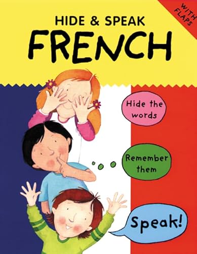 Imagen de archivo de Hide and Speak French (Hide & Speak) a la venta por Goldstone Books