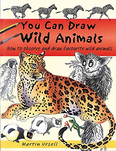 9781902915975: You Can Draw Wild Animals: How to Observe and Draw Favourite Wild Animals