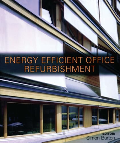 9781902916019: Energy-efficient Office Refurbishment: Designing for Comfort
