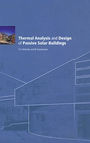 9781902916026: Thermal Analysis and Design of Passive Solar Buildings (BEST (Buildings Energy and Solar Technology))