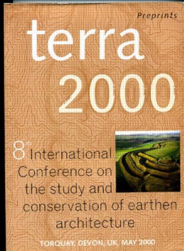 Beispielbild fr Terra 2000: 8th International Conference on the Study and Conservation of Earthern Architecture zum Verkauf von Hay-on-Wye Booksellers