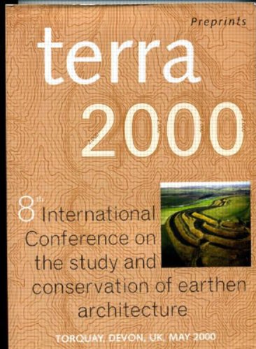 Stock image for Terra 2000: 8th International Conference on the Study and Conservation of Earthern Architecture for sale by Hay-on-Wye Booksellers