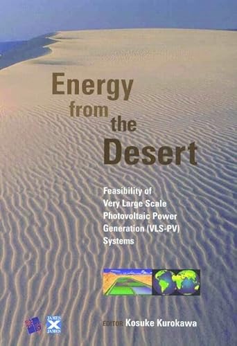 Imagen de archivo de Energy from the Desert: Feasability of Very Large Scale Power Generation (VLS-PV) Systems a la venta por Chiron Media