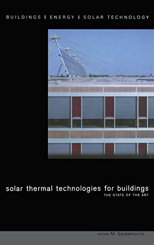 Stock image for Solar Thermal Technologies for Buildings : The State of the Art for sale by About Books